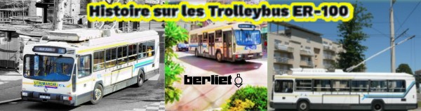 Histoire sur les Trolleybus ER-100