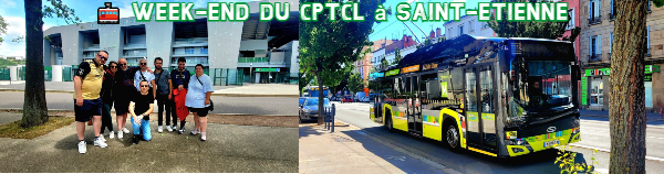 🚋 Week-end du CPTCL à Saint-Étienne